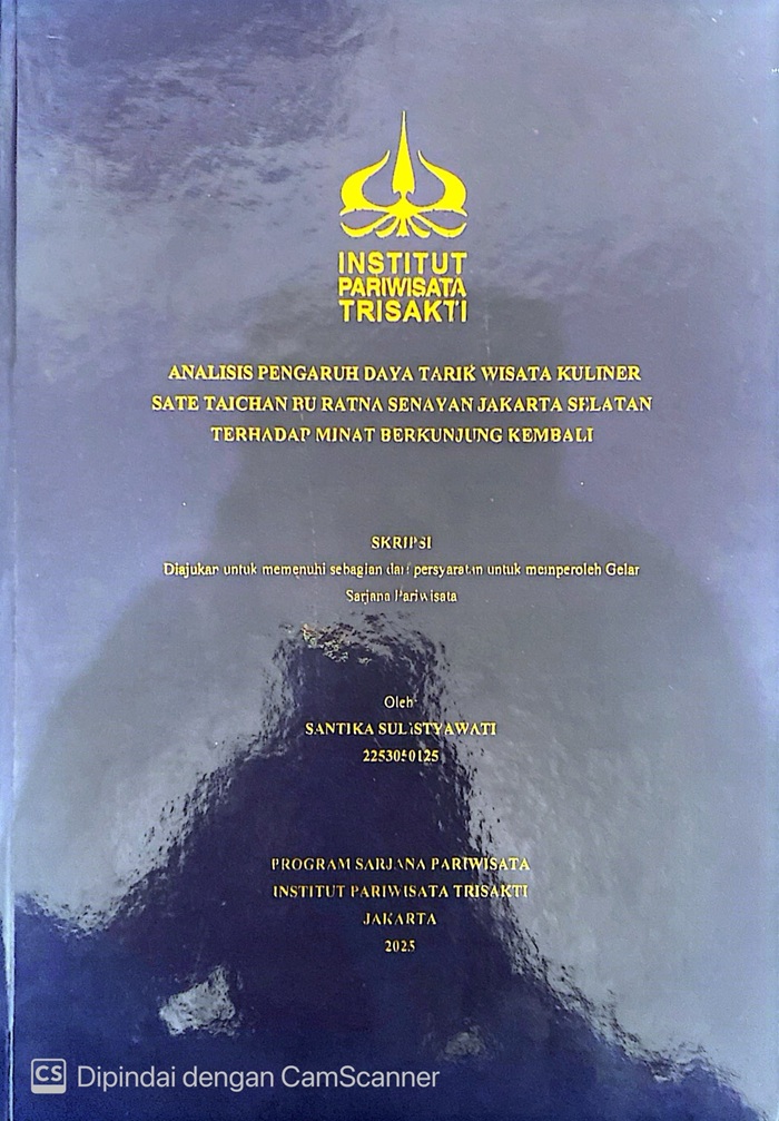 Analisis Pengaruh Daya Tarik WIsata Kuliner Sate Taichan Bu Ratna Senayan Jakarta Selatan Terhadapa Minat Berkunjung Kembali