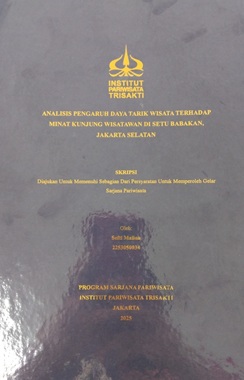 Analisis Pengaruh Daya Tarik Wisata Terhadap Minat Kunjung Wisatawan Di Setu Babakan, Jakarta Selatan