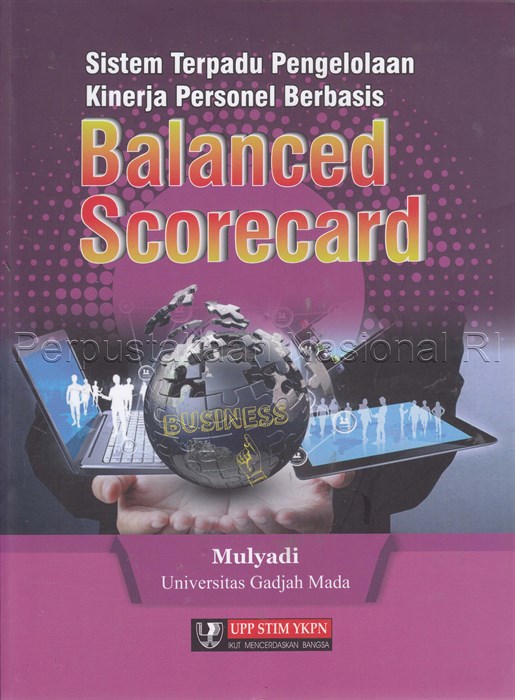 Sistem Terpadu Pengelolaan Kinerja Personel Berbasis Balanced Scorecard