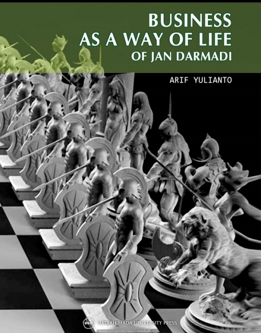Business As A Way Of Life Of Jan Darmadi