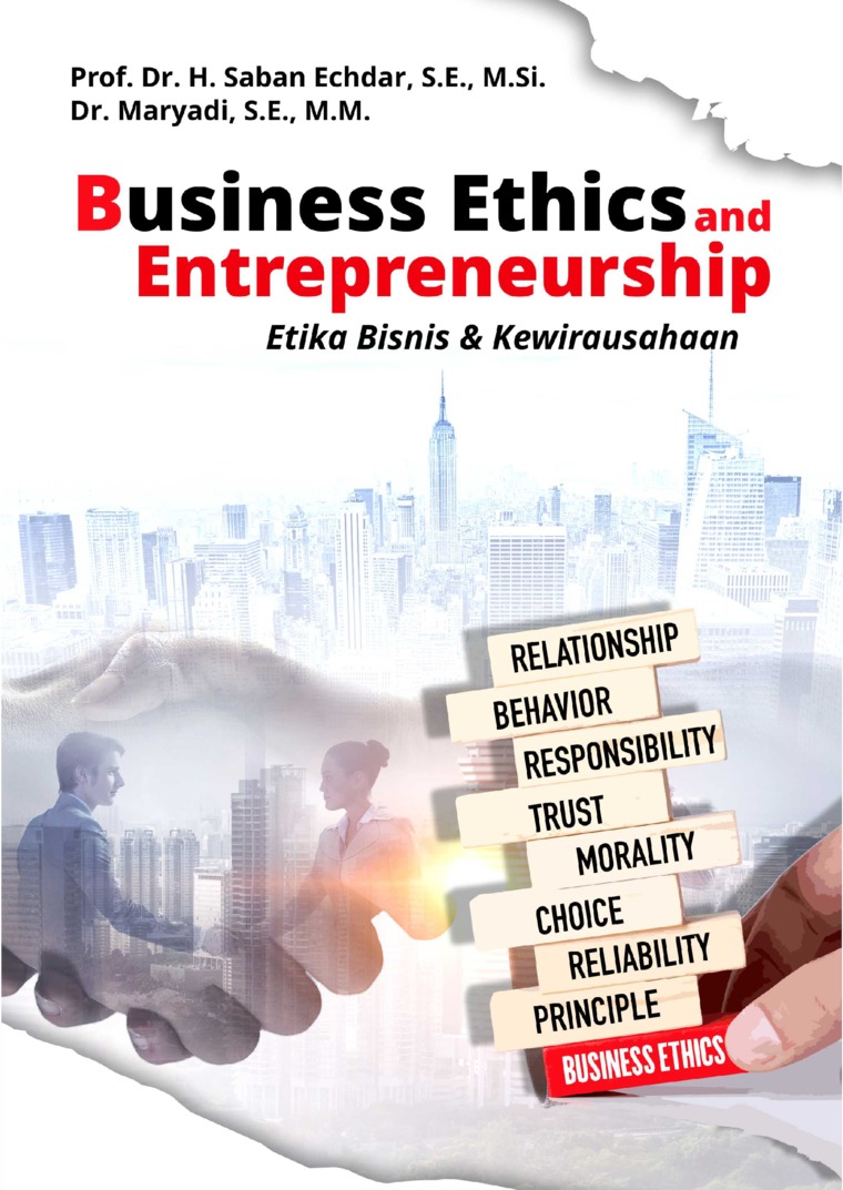 Business Ethics and Entrepreneurship: Etika Bisnis & Kewirausahaan