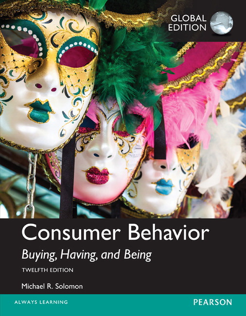 Consumer behavior: Buying, having, and being