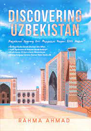 Discovering Uzbekistan