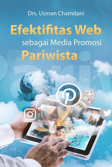 Efektifitas web sebagai media promosi pariwisata