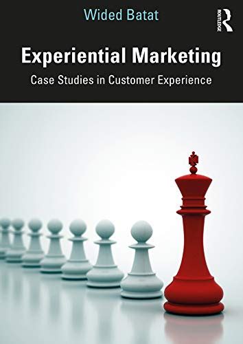 Experiential marketing: case studies in customer experience