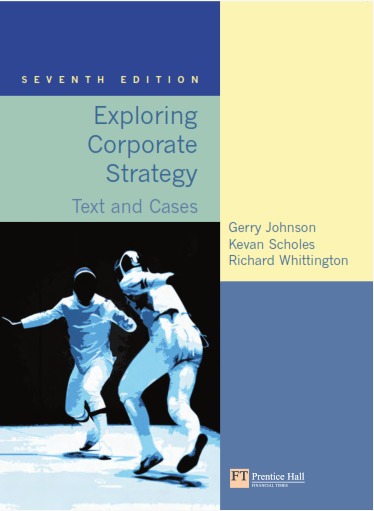 Exploring Corporate Strategy: Text and Cases