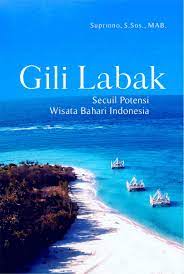 Gili Labak : Secuil Potensi Wisata Bahari Indonesia