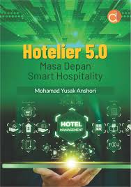 Hotelier 5.0 Masa Depan Smart Hospitality
