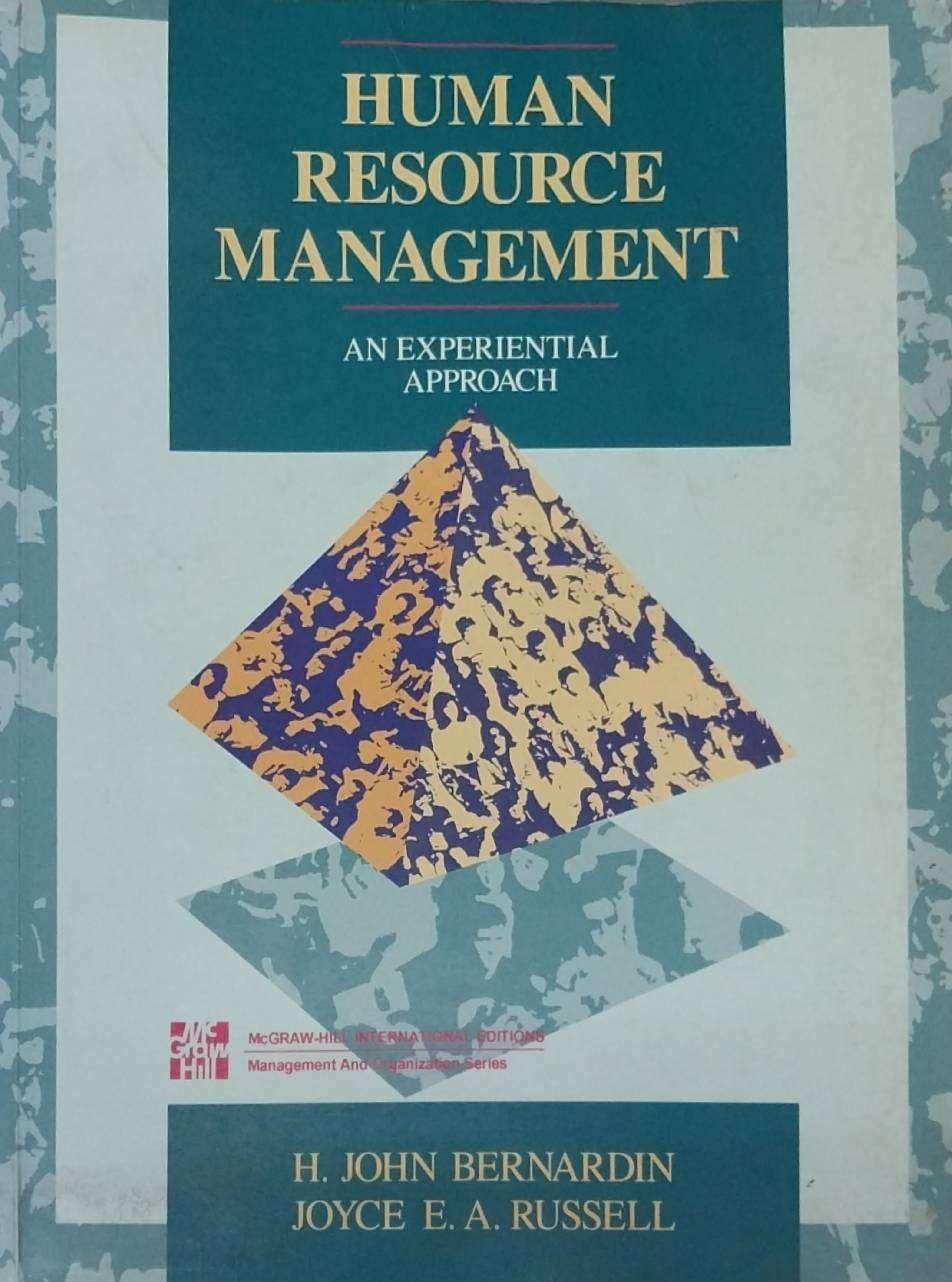 Human Resource Management : An Experiental Approach
