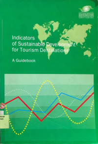 Indicators Of Sustainable Development for Tourism Destination A Guidebook