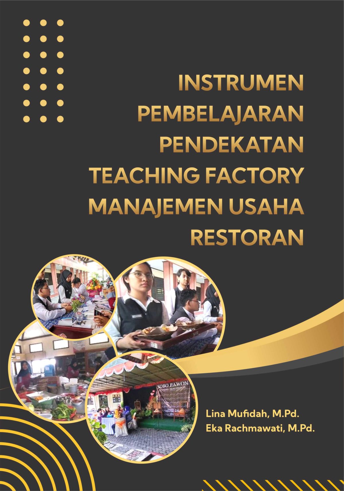 instrumen pembelajaran pendekatan teacing factory manajemen usaha restoran