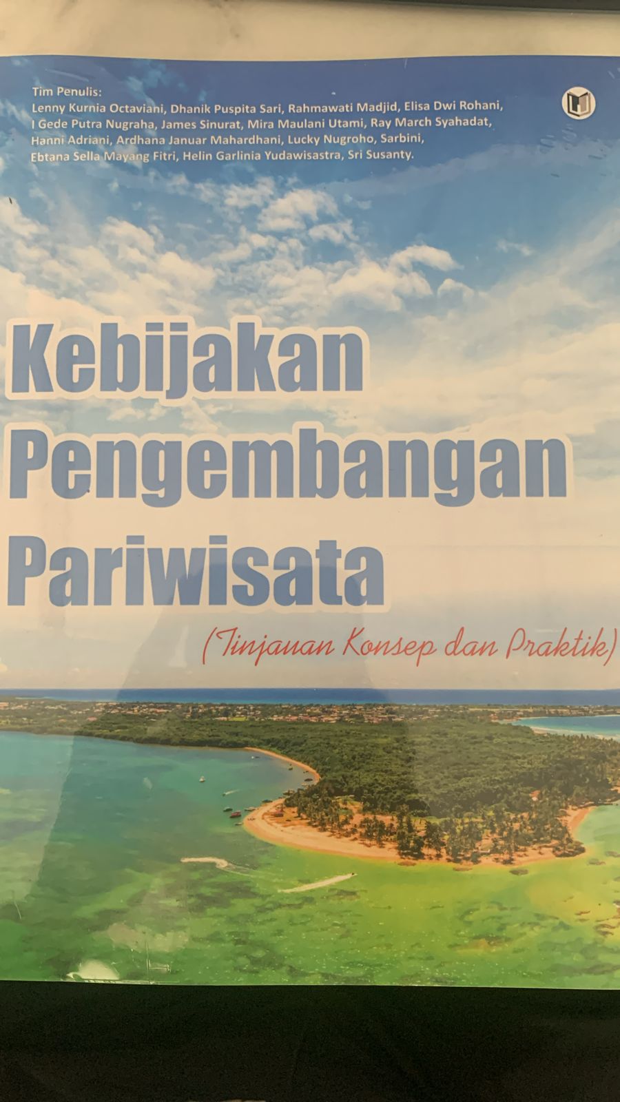 Kebijakan Pengembangan Pariwisata: Tinjauan Konsep dan Praktik