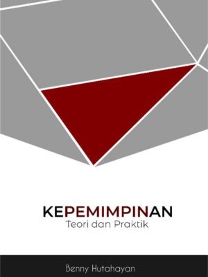Kepemimpinan : Teori dan Praktek