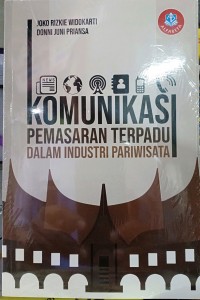 Komunikasi Pemasaran Terpadu Dalam Industri Pariwisata