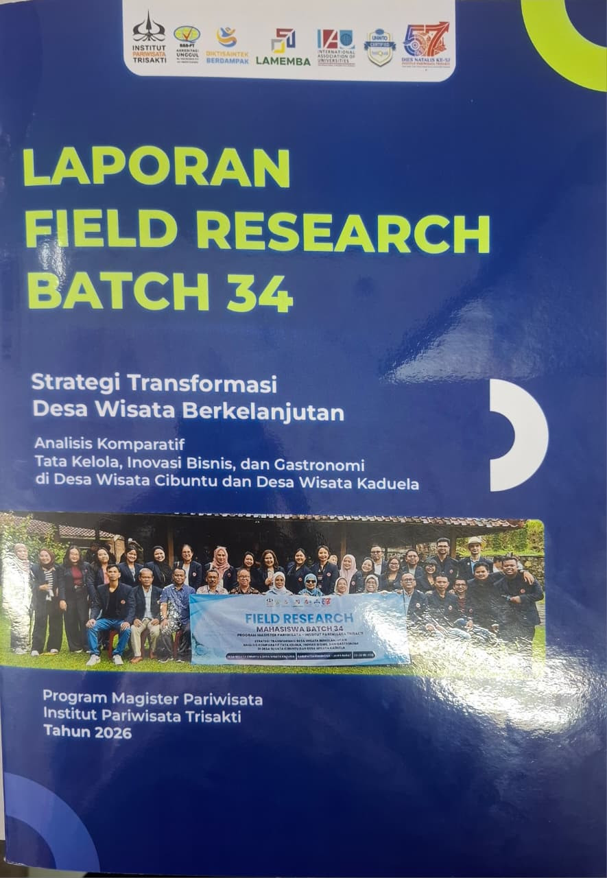 Laporan Field Research : Strategi Transformasi Desa Wisata Berkelanjutan Analisis Komparatif Tata Kelola, Inovasi Bisnis, dan Gastronomi di Desa Wisata Cibuntu dan Desa Wisata Kaduela