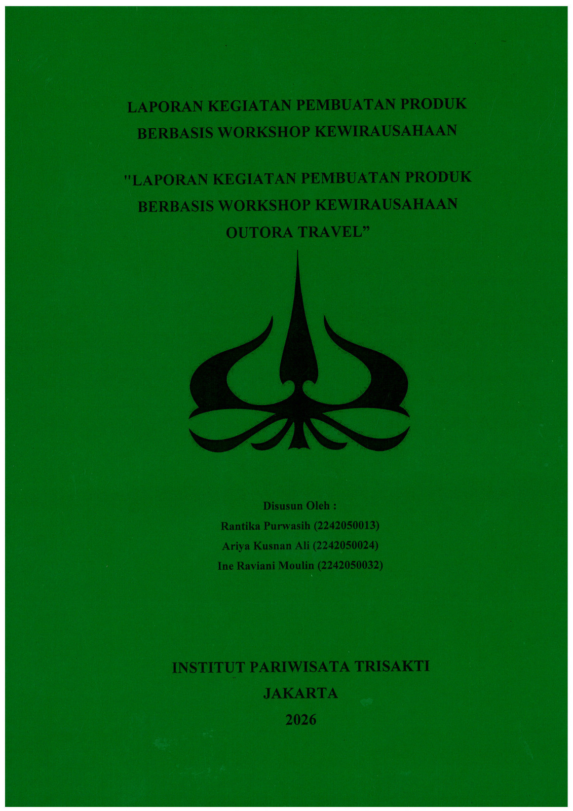 Laporan Kegiatan Pembuatan Produk Berbasis Workshop Kewirausahaan Outora Travel