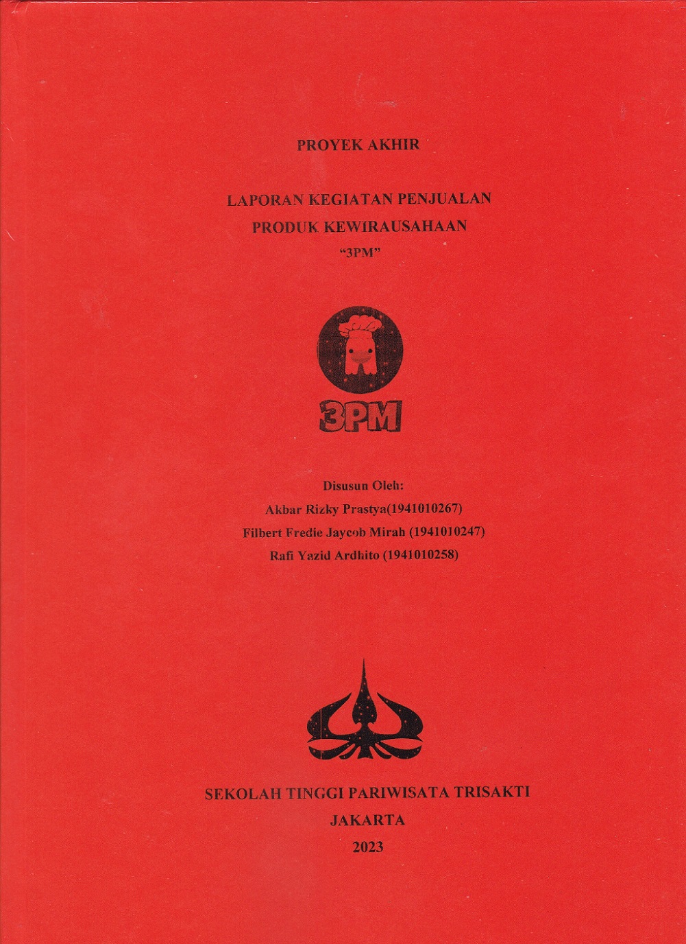 LAPORAN KEGIATAN PENJUALAN PRODUK KEWIRAUSAHAAN “3PM”