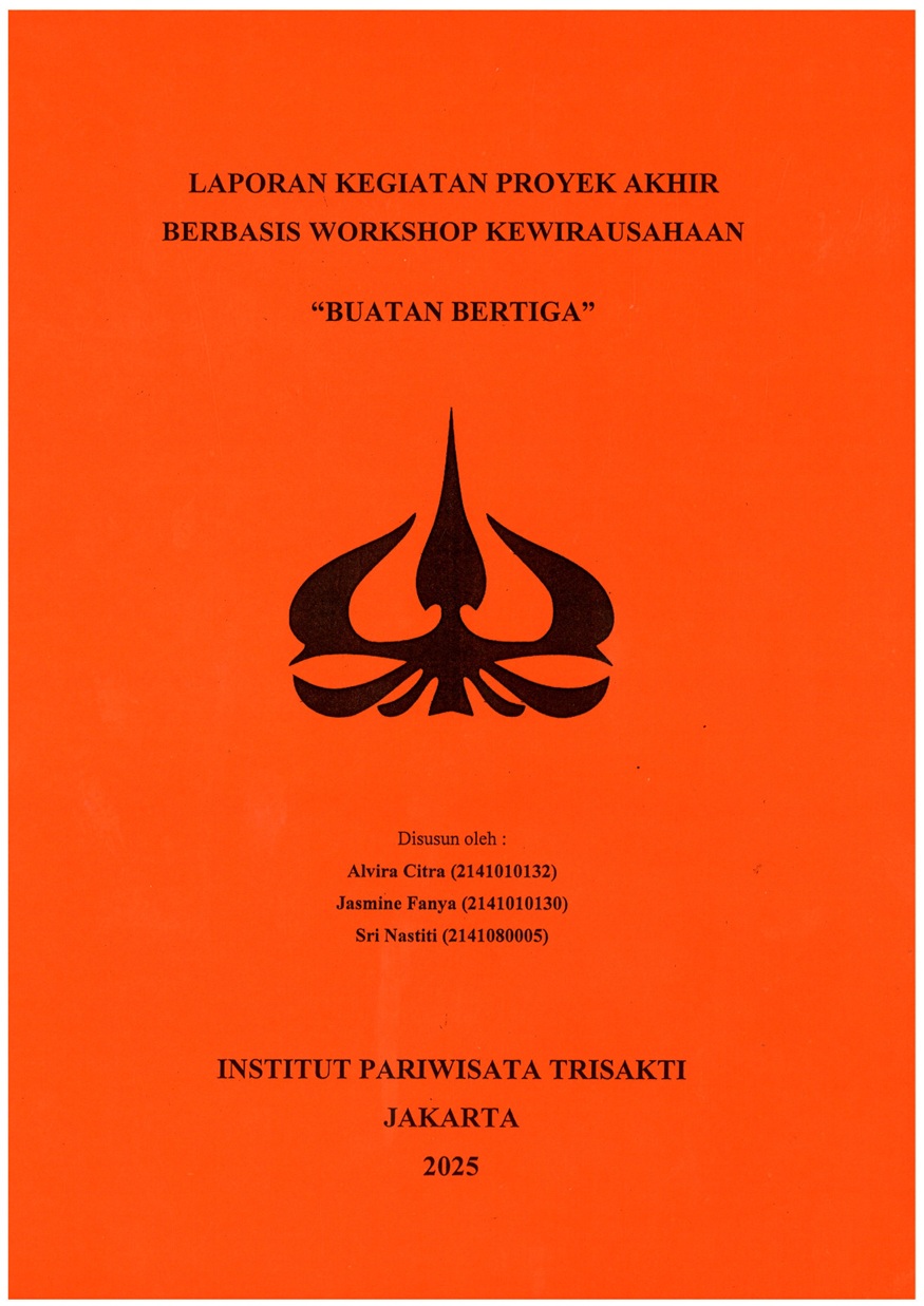 Laporan Kegiatan Proyek Akhir Berbasis Workshop Kewirausahaan Buatan Bertiga