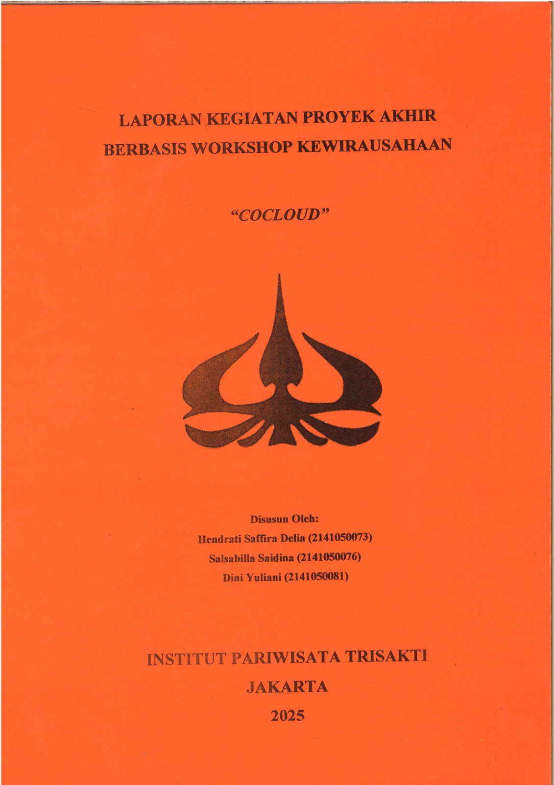 Laporan Kegiatan Proyek Akhir Berbasis Workshop Kewirausahaan "Cocloud"