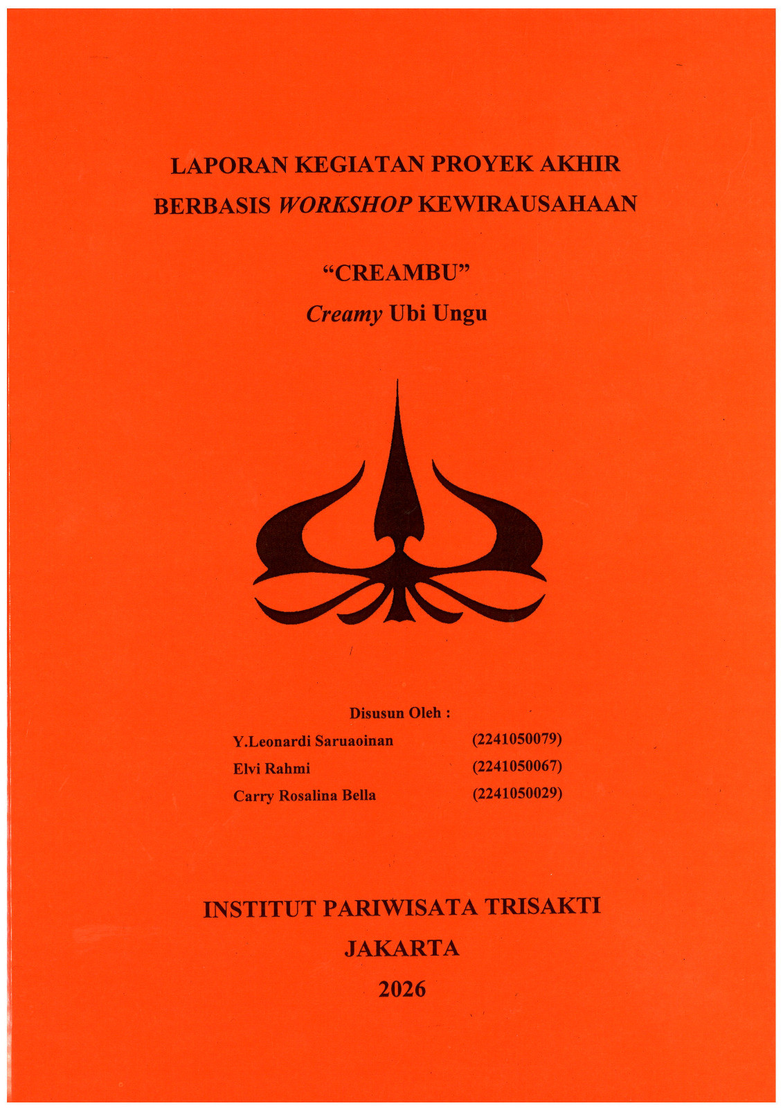 Laporan Kegiatan Proyek Akhir Berbasis Workshop Kewirausahaan \"CREAMBU\" Creamy Ubi Ungu
