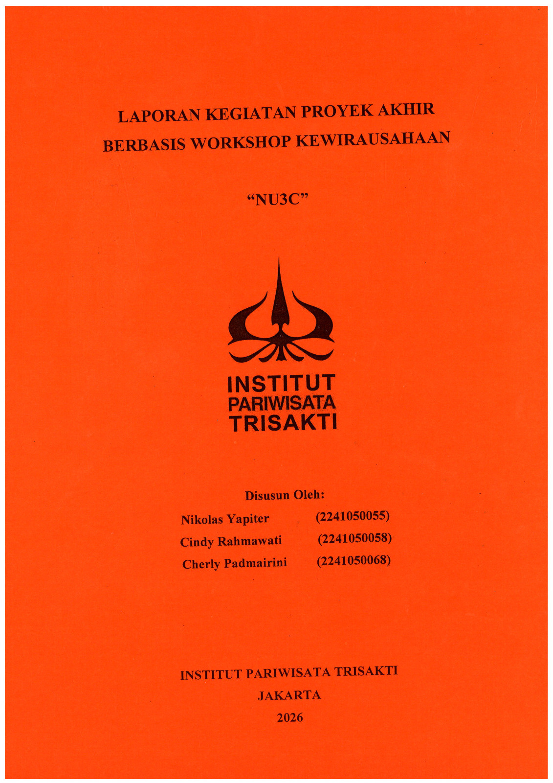 Laporan Kegiatan Proyek Akhir Berbasis Workshop Kewirausahaan \"NU3C\"