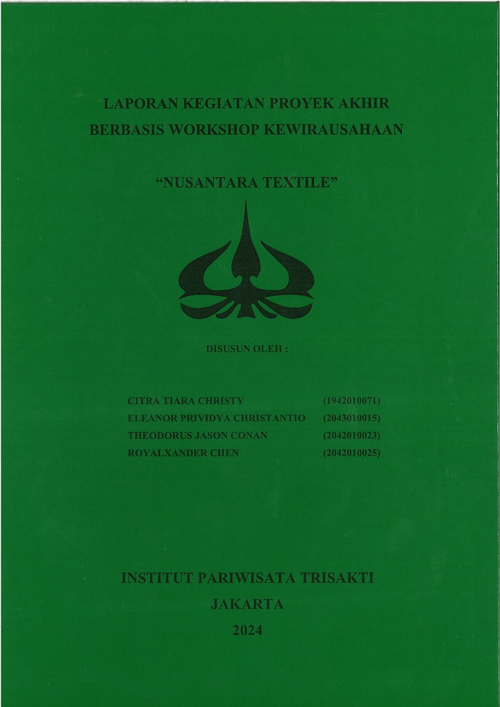 LAPORAN KEGIATAN PROYEK AKHIR BERBASIS WORKSHOP KEWIRAUSAHAAN "NUSANTARA TEXTILE"