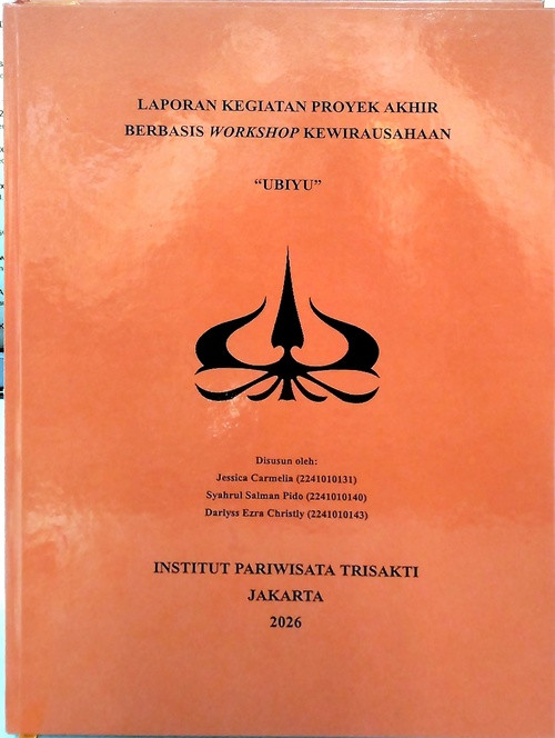Laporan Kegiatan Proyek Akhir Berbasis Workshop Kewirausahaan \"UBIYU\'