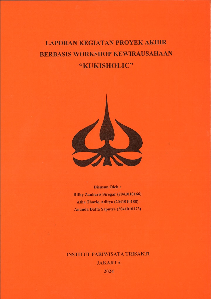 LAPORAN KEGIATAN PROYEK AKHIR 
BERBASIS WORKSHOP KEWIRAUSAHAAN  “KUKISHOLIC”