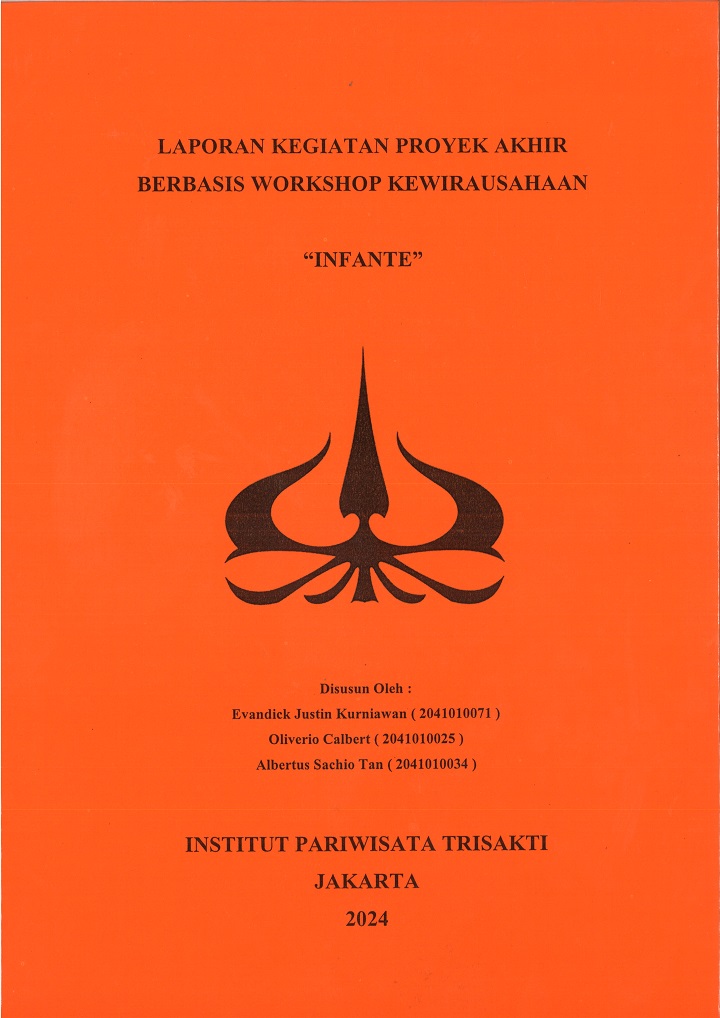 LAPORAN KEGIATAN PROYEK AKHIR
BERBASIS WORKSHOP KEWIRAUSAHAAN “INFANTE”