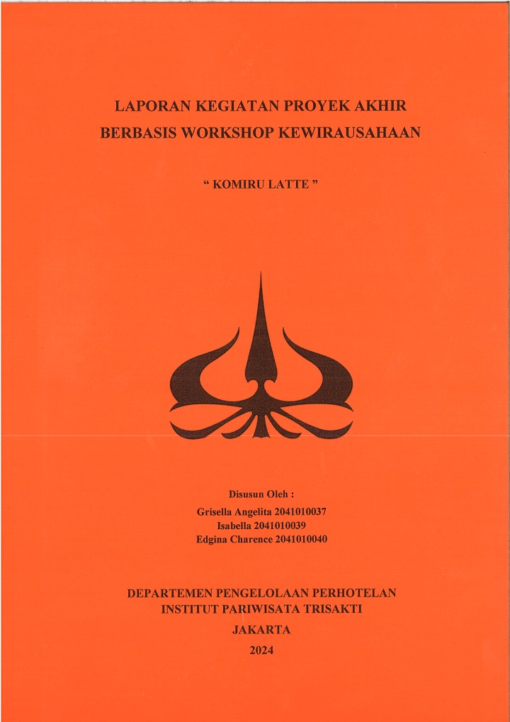 LAPORAN KEGIATAN PROYEK AKHIR
BERBASIS WORKSHOP KEWIRAUSAHAAN “KOMIRU LATTE ”
