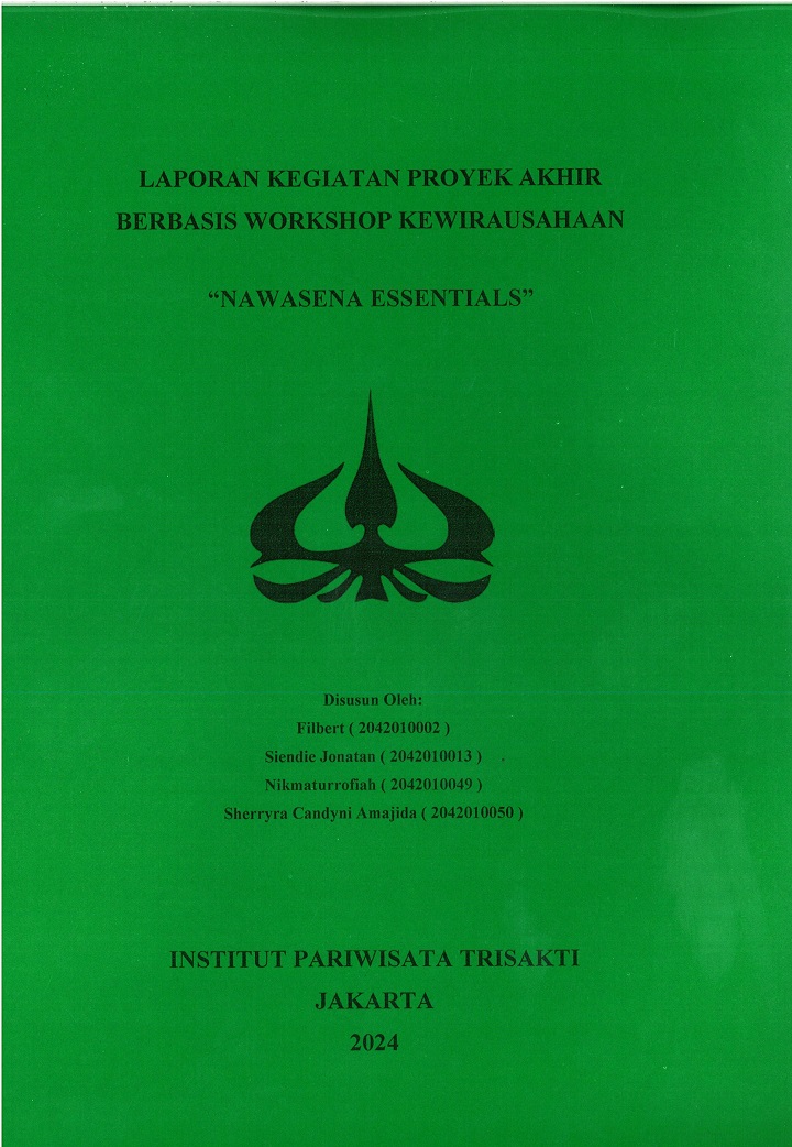 LAPORAN KEGIATAN PROYEK AKHIR
BERBASIS WORKSHOP KEWIRAUSAHAAN 
“NAWASENA ESSENTIALS”