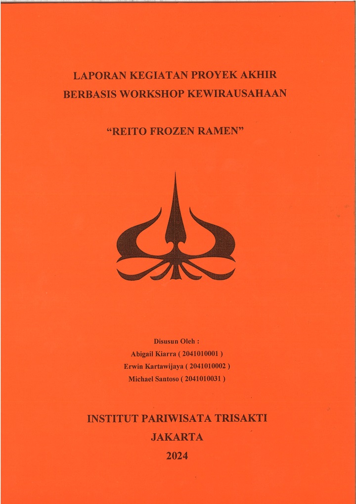 LAPORAN KEGIATAN PROYEK AKHIR
BERBASIS WORKSHOP KEWIRAUSAHAAN
“REITO FROZEN RAMEN”