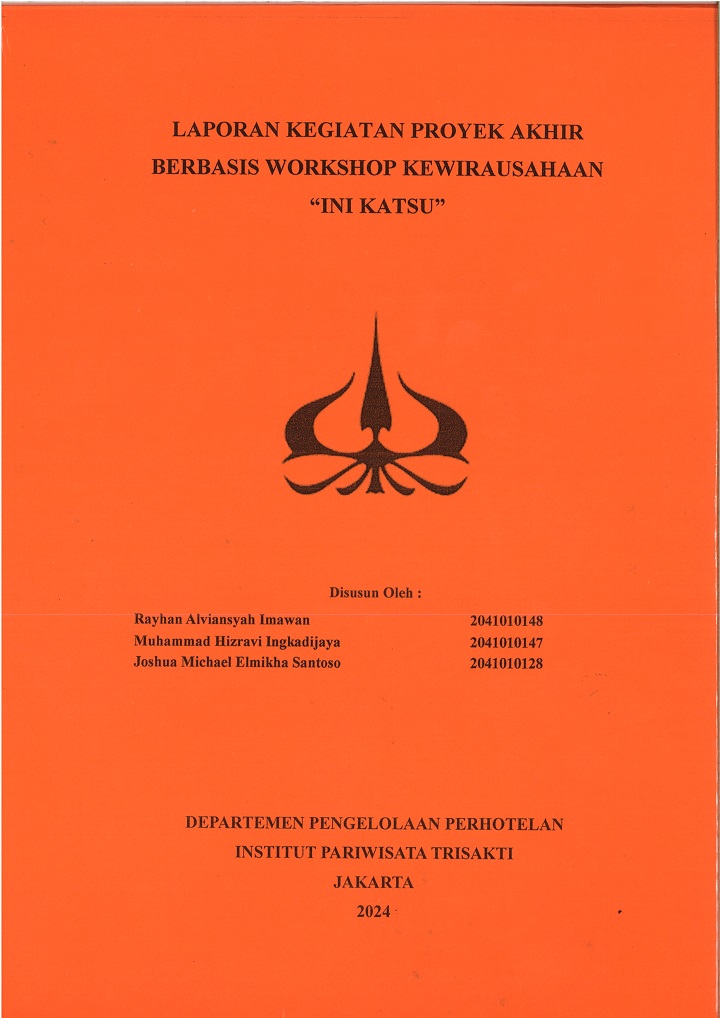 LAPORAN KEGIATAN PROYEK AKHIR
BERBASIS WORKSHOP KEWIRAUSAHAAN
“INI KATSU”