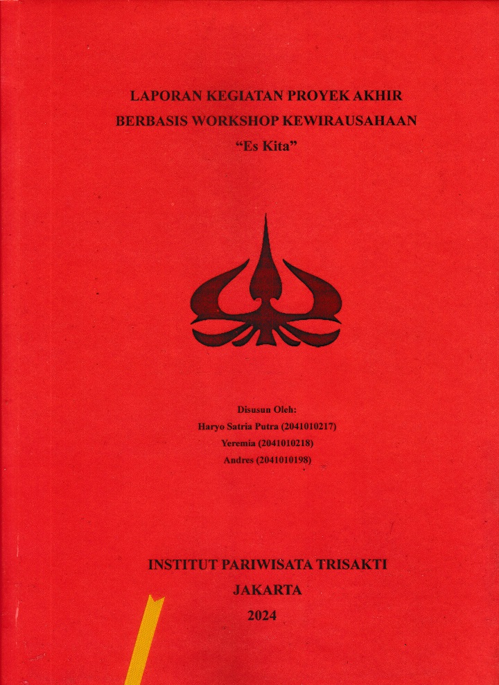 LAPORAN KEGIATAN PROYEK AKHIR
BERBASIS WORKSHOP KEWIRAUSAHAAN
“Es Kita”