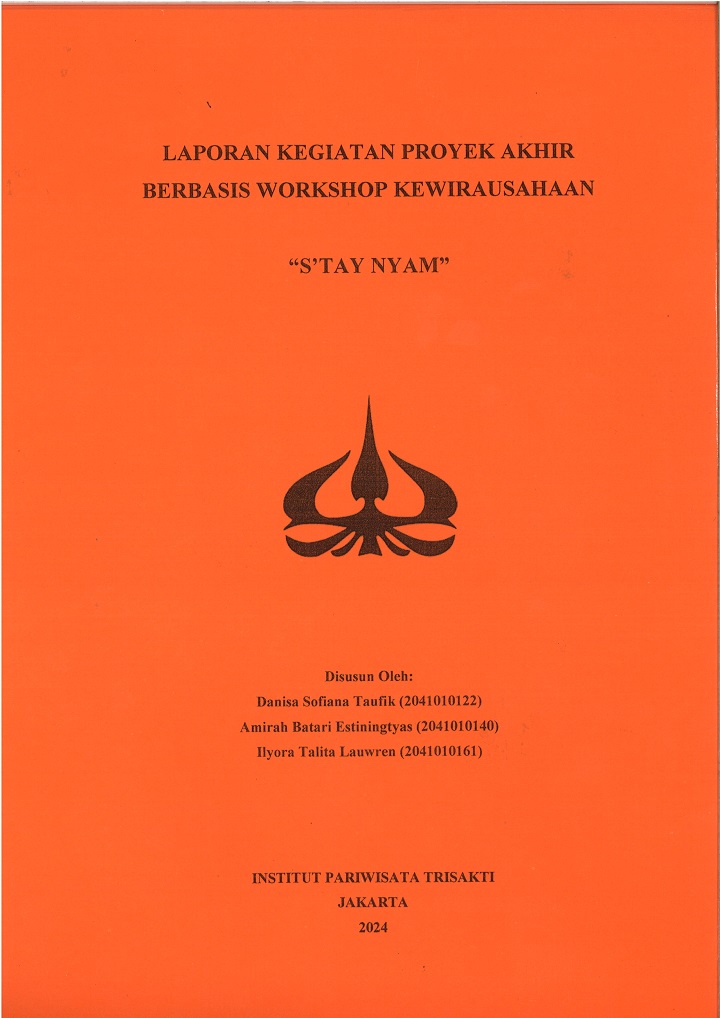 LAPORAN KEGIATAN PROYEK AKHIR
BERBASIS WORKSHOP KEWIRAUSAHAAN "S'TAY NYAM"