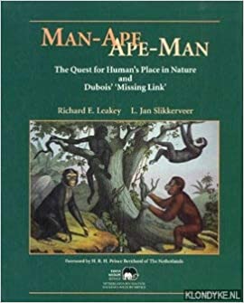 Man - Ape : the quest for human's place in nature and dubois' 'missing link'