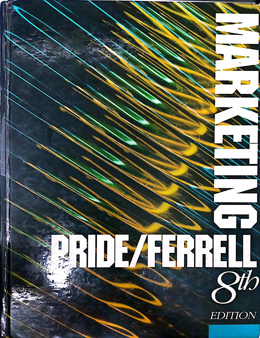 Marketing: Pride/Ferrell