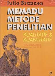 Memadu metode penelitian kualitatif & kuantitatif