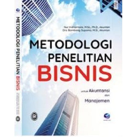 Metode penelitian bisnis: untuk akuntansi dan manajemen