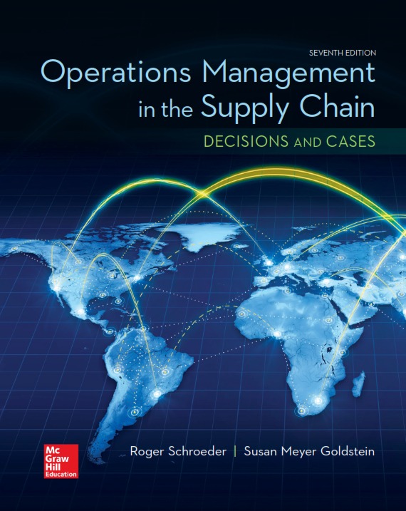 Operations Management in the Supply Chain: DECISIONS AND CASES