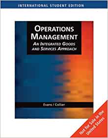 Operations management : an integrated goods and services approach