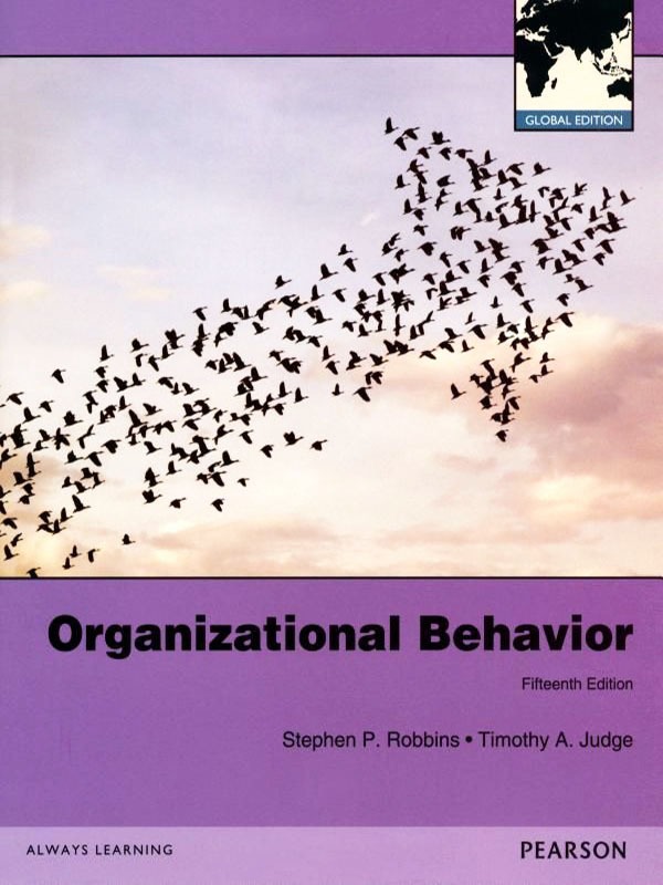 Organizational Behavior: Global Edition