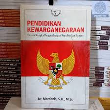 Pendidikan Kewarganegaraan dalam Rangka Pengembangan Keperibadian Bangsa