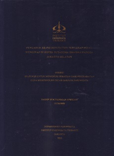 PENGARUH BRAND REPUTATION TERHADAP MINAT MENGINAP DI HOTEL SUTASOMA DHARMAWANGSA JAKARTA SELATAN