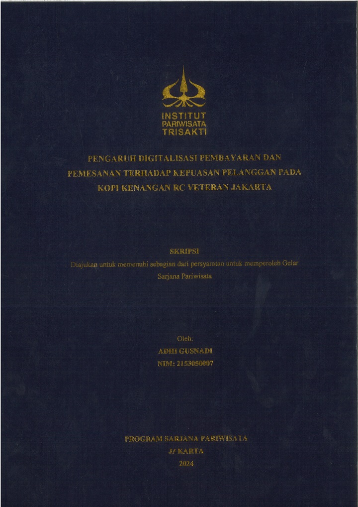 PENGARUH DIGITALISASI PEMBAYARAN DAN PEMESANAN TERHADAP KEPUASAN PELANGGAN PADA KOPI KENANGAN RC VETERAN JAKARTA