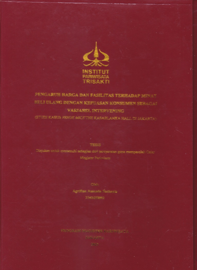 PENGARUH HARGA DAN FASILITAS TERHADAP MINAT
BELI ULANG DENGAN KEPUASAN KONSUMEN SEBAGAI
VARIABEL INTERVENING