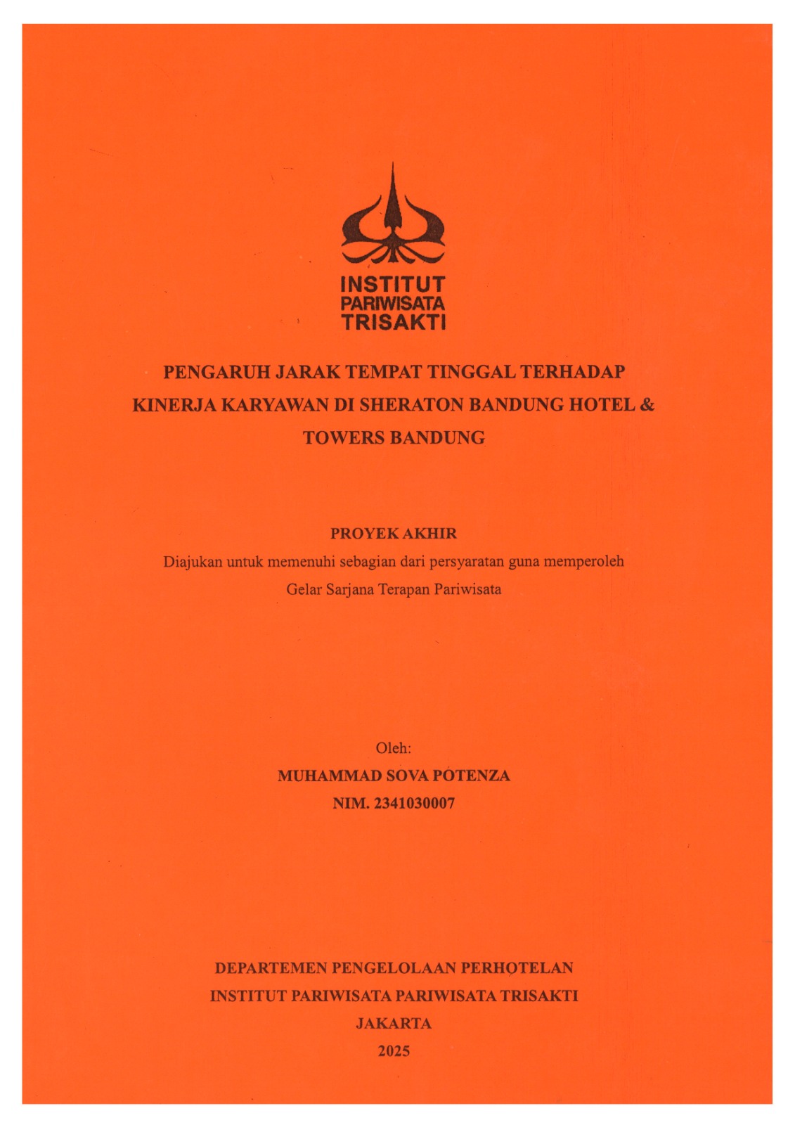 Pengaruh Jarak Tempat TInggal Terhadap Kinerja Karyawan DI Sheraton Bandung Hotel & Towers Bandung