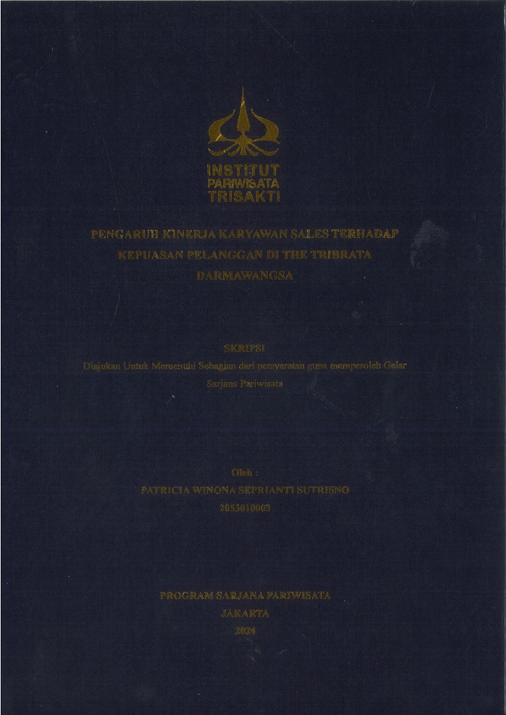 PENGARUH KINERJA KARYAWAN SALES TERHADAP
KEPUASAN PELANGGAN DI THE TRIBRATA
DARMAWANGSA