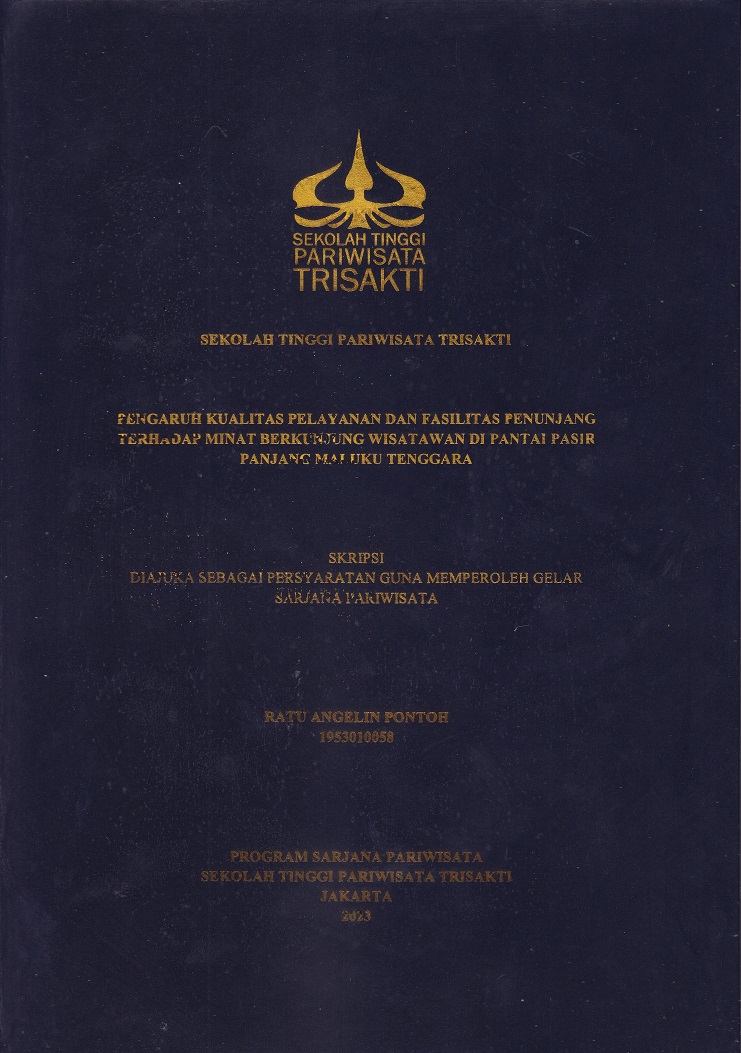 PENGARUH KUALITAS PELAYANAN DAN FASILITAS PENUNJANG
TERHADAP MINAT BERKUNJUNG WISATAWAN DI PANTAI PASIR
PANJANG MALUKU TENGGARA