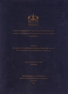 PENGARUH KUALITAS PELAYANAN DAN FASILITAS TERHADAP KEPUASAN PELANGGAN DI NOBU BISTROPALEMBANG